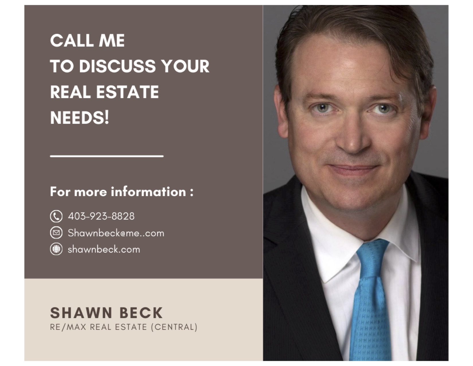 CALL ME TO DISCUSS YOUR REAL ESTATE NEEDS